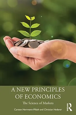 E-Book (pdf) A New Principles of Economics von Carsten Herrmann-Pillath, Christian Hederer