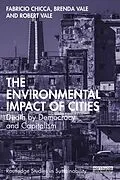 E-Book (epub) The Environmental Impact of Cities von Fabricio Chicca, Brenda Vale, Robert Vale