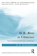 E-Book (pdf) W.R. Bion as Clinician von R. D. Hinshelwood