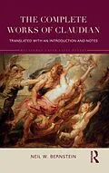 PDF The Complete Works of Claudian von Neil Bernstein