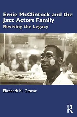 E-Book (pdf) Ernie McClintock and the Jazz Actors Family von Elizabeth M. Cizmar