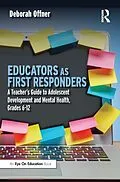 E-Book (epub) Educators as First Responders von Deborah Offner
