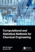 E-Book (epub) Computational and Statistical Methods for Chemical Engineering von Wim P. Krijnen, Ernst C. Wit