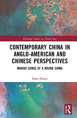 ePUB Contemporary China in Anglo-American and Chinese Perspectives von Emre Demir