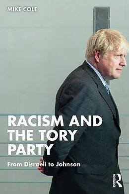 E-Book (pdf) Racism and the Tory Party von Mike Cole