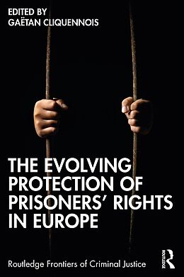 eBook (epub) The Evolving Protection of Prisoners' Rights in Europe de 