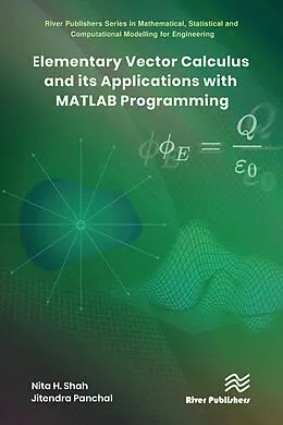 E-Book (epub) Elementary Vector Calculus and Its Applications with MATLAB Programming von Nita H. Shah, Jitendra Panchal