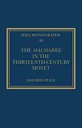 E-Book (pdf) The Malmariée in the Thirteenth-Century Motet von Dolores Pesce