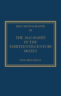 E-Book (pdf) The Malmariée in the Thirteenth-Century Motet von Dolores Pesce