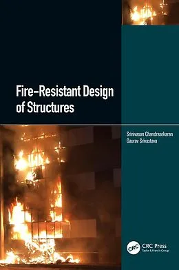 E-Book (pdf) Fire-Resistant Design of Structures von Srinivasan Chandrasekaran, Gaurav Srivastava