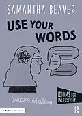E-Book (epub) Use Your Words von Samantha Beaver