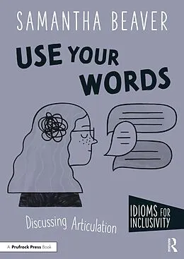 E-Book (epub) Use Your Words von Samantha Beaver