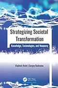 E-Book (epub) Strategizing Societal Transformation von Vladimir L. Kvint, Sergey D. Bodrunov