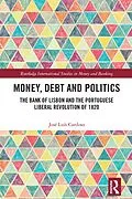 E-Book (pdf) Money, Debt and Politics von José Luís Cardoso