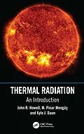 E-Book (pdf) Thermal Radiation von John R. Howell, M. Pinar Mengüc, Kyle J. Daun
