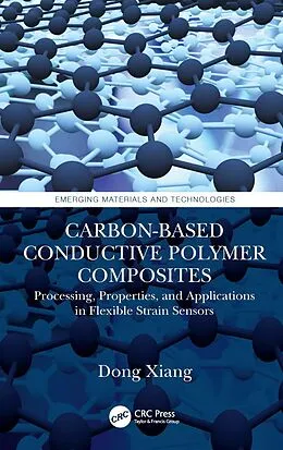 E-Book (pdf) Carbon-Based Conductive Polymer Composites von Dong Xiang