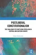 ePUB Postliberal Constitutionalism von Adam Sulikowski