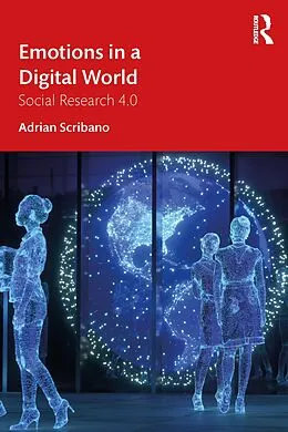 E-Book (epub) Emotions in a Digital World von Adrian Scribano