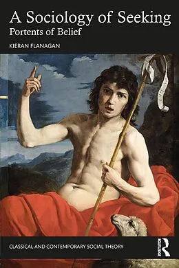 E-Book (pdf) A Sociology of Seeking von Kieran Flanagan