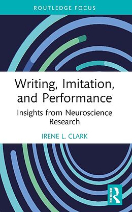 eBook (epub) Writing, Imitation, and Performance de Irene L. Clark