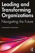 E-Book (epub) Leading and Transforming Organizations von Kumaran Rajaram