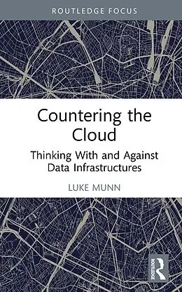 E-Book (epub) Countering the Cloud von Luke Munn