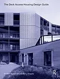 E-Book (epub) The Deck Access Housing Design Guide von Andrew Beharrell, Rory Olcayto