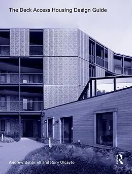 E-Book (epub) The Deck Access Housing Design Guide von Andrew Beharrell, Rory Olcayto
