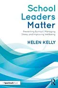 E-Book (epub) School Leaders Matter von Helen Kelly