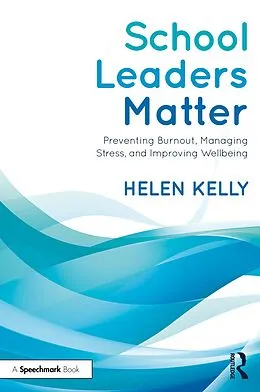 E-Book (epub) School Leaders Matter von Helen Kelly