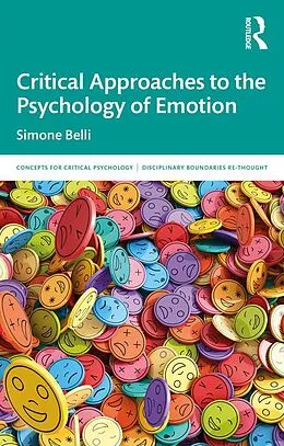 E-Book (epub) Critical Approaches to the Psychology of Emotion von Simone Belli