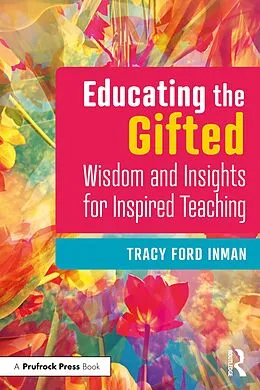 ePUB Educating the Gifted von Tracy Ford Inman