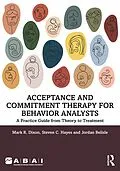 E-Book (pdf) Acceptance and Commitment Therapy for Behavior Analysts von Mark R. Dixon, Steven C. Hayes, Jordan Belisle