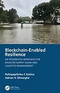 E-Book (epub) Blockchain-Enabled Resilience von Polinpapilinho F. Katina, Adrian V. Gheorghe