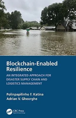 E-Book (epub) Blockchain-Enabled Resilience von Polinpapilinho F. Katina, Adrian V. Gheorghe