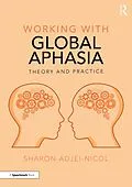 E-Book (pdf) Working with Global Aphasia von Sharon Adjei-Nicol