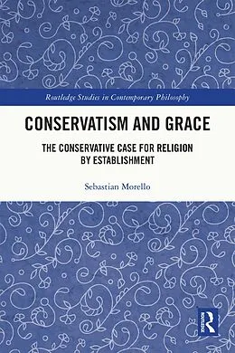 E-Book (pdf) Conservatism and Grace von Sebastian Morello
