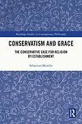 E-Book (epub) Conservatism and Grace von Sebastian Morello