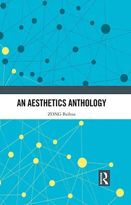 PDF An Aesthetics Anthology von Zong Baihua