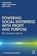 E-Book (pdf) Powering Social Enterprise with Profit and Purpose von Scott Boyer, Jeremy Gudauskas, Mike Hamel