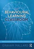 E-Book (epub) The Behavioural Learning Classroom von Graham Mallard