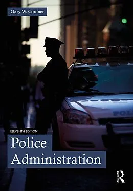 PDF Police Administration von Gary W. Cordner