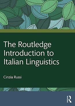 eBook (epub) The Routledge Introduction to Italian Linguistics de Cinzia Russi