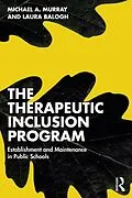 E-Book (pdf) The Therapeutic Inclusion Program von Michael A. Murray, Laura Balogh