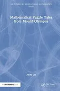 E-Book (epub) Mathematical Puzzle Tales from Mount Olympus von Andy Liu