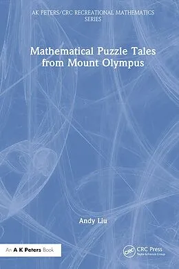 E-Book (epub) Mathematical Puzzle Tales from Mount Olympus von Andy Liu