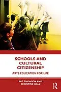 E-Book (pdf) Schools and Cultural Citizenship von Pat Thomson, Christine Hall