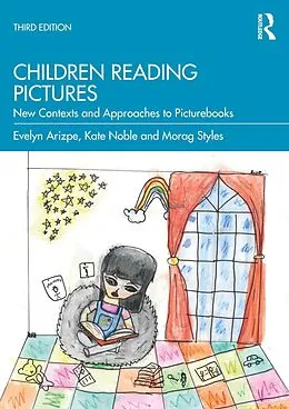 E-Book (epub) Children Reading Pictures von Evelyn Arizpe, Kate Noble, Morag Styles