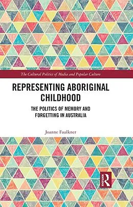 E-Book (pdf) Representing Aboriginal Childhood von Joanne Faulkner