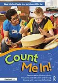E-Book (pdf) Count Me In!: Resources for Making Music Inclusively with Children and Young People with Learning Difficulties von Adam Ockelford, Sophie Gray, Jon Cohen